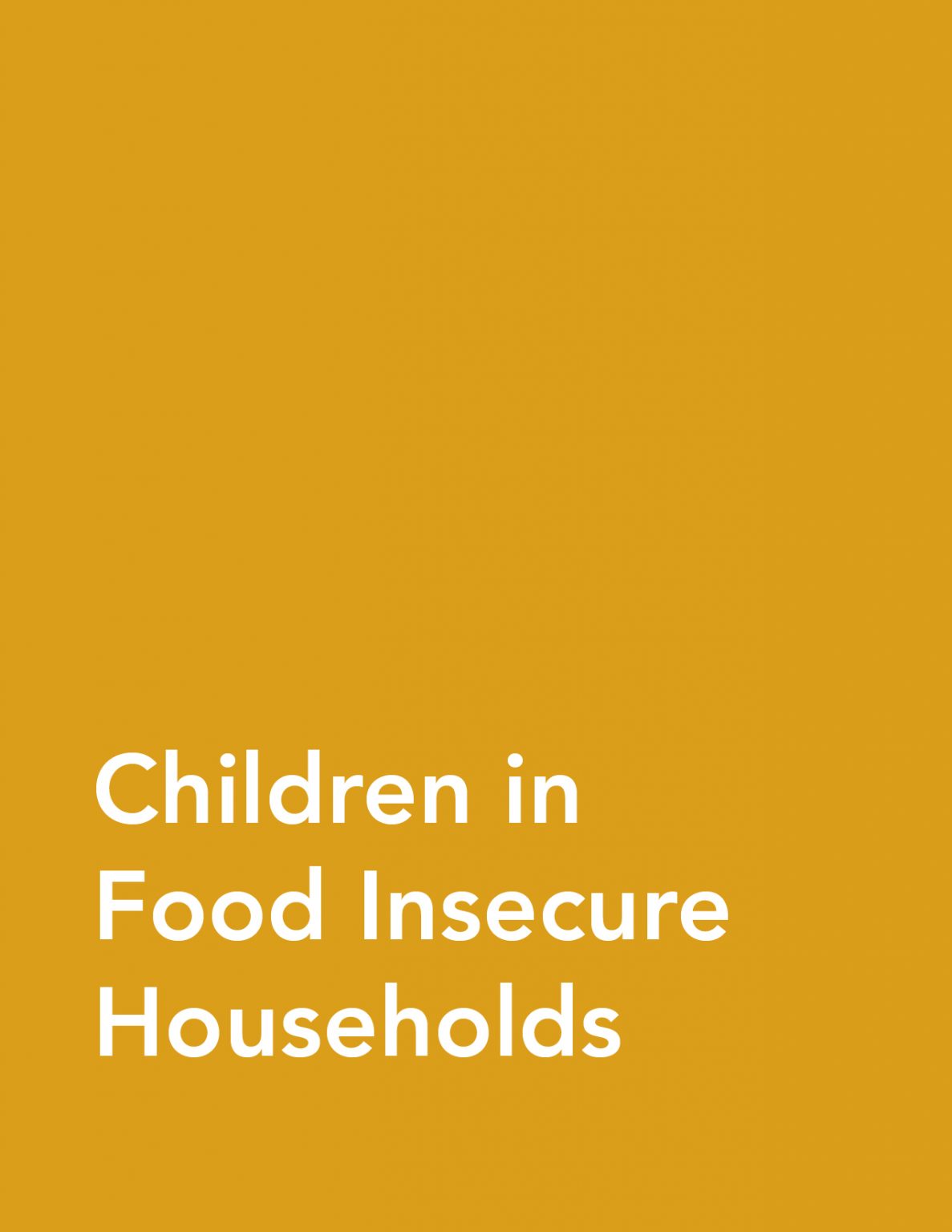 Children in Food Insecure Households - PROOF