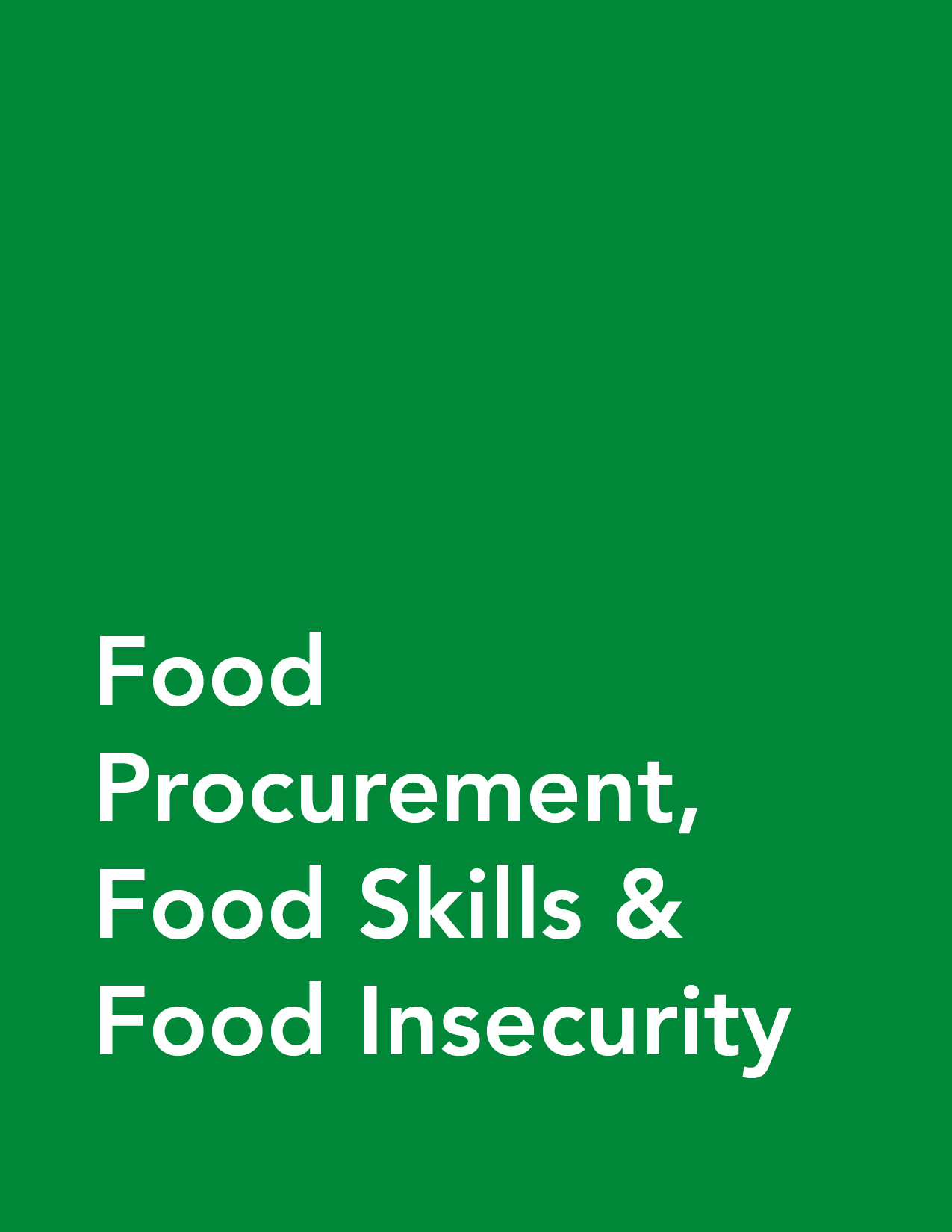 Food Procurement, Food Skills & Food Insecurity