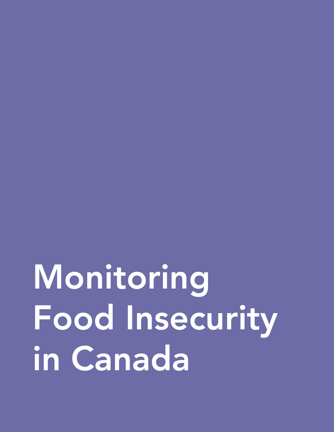 Monitoring Food Insecurity in Canada