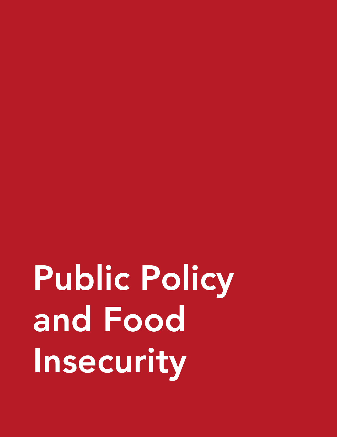 Public Policy and Food Insecurity
