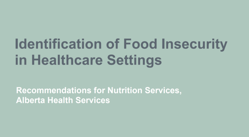 Identification of Food Insecurity in Healthcare Settings: Recommendations for Nutrition Services